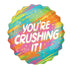 You're Crushing It! SuperShape Foil Balloon 71cm x 71cm Each