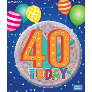 Games & Favors - Favors, Activity Kit & Stickers Happy 40th Birthdy Large Badge 6cm Each