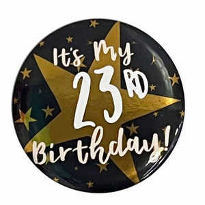 Badges, Sash & Rosettes It's My Birthday! Black & Gold Add-An-Age Badge 6cm Each