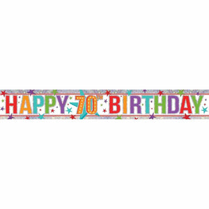 Amscan_OO Decorations - Banners, Flags & Streamers Holographic Happy Birthday 70th Multi-Coloured Banner 2.7m Each