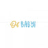 Oh Baby Boy Letter Banner 18cm x 3.65m Each