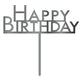 Decorations - Cake Decorations - Toppers & Banners Silver Happy Birthday Cake Topper Pick Each