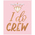 Blush Wedding I Do Crew Hot Stamped Small Gift Bags 14cm 6pk